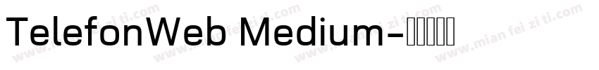 TelefonWeb Medium字体转换